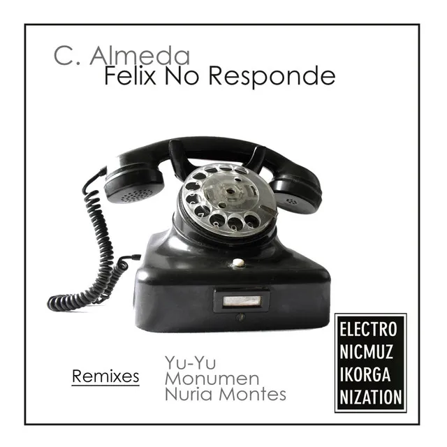 Felix No Responde - Nuria Montes Remix