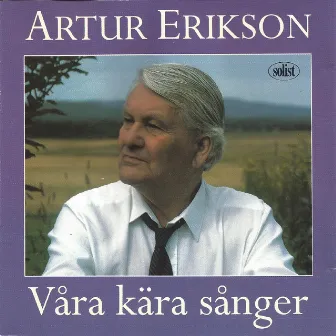 Våra kära sånger by Artur Erikson