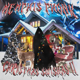 CHRISTMAS SWISHAS 2 by MEMPHIS & PHONK