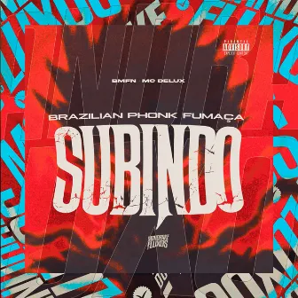 Brazilian Phonk Fumaça Subindo by BMFN