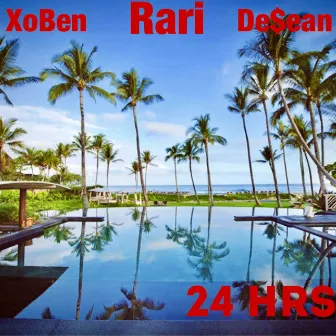 24 Hrs (feat. XoBen & De$ean) by Rari