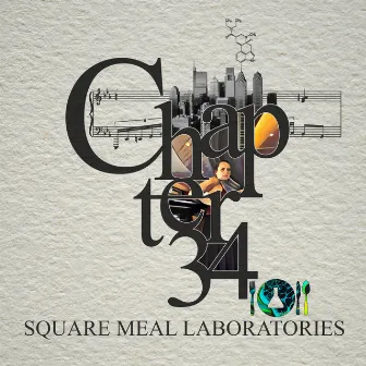 Chapter 34 by Square Meal Laboratories