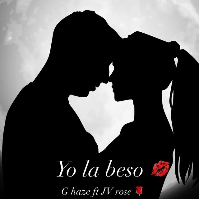 Yo la beso