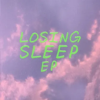 Losing Sleep by Embody