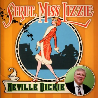 Strut Miss Lizzie by Neville Dickie