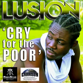 Cry for the Poor by Lusion