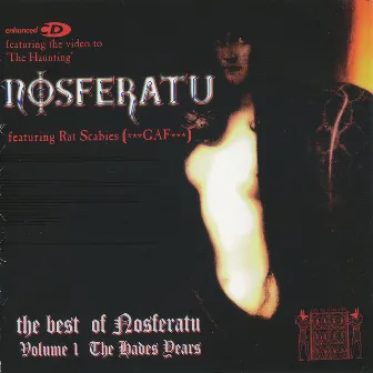 The Best Of Nosferatu Volume 1 The Hades Years by Nosferatu