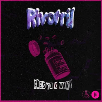 Rivotril by Fresko