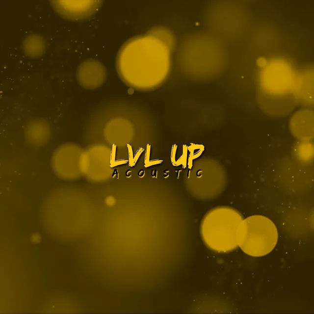 LVL UP (Acoustic)