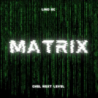 Matrix by Lino SC