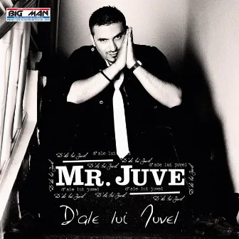 D'Ale Lui Juvel by Mr. Juve