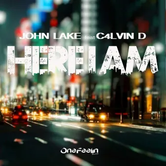 Here I Am by John Lake