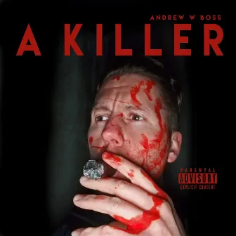 A Killer by Andrew W. Boss