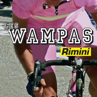 Rimini by Les Wampas