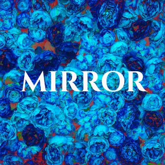 Mirror by Ricky Holes