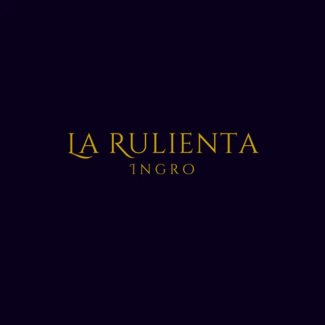 La Rulienta