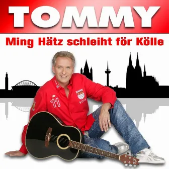 Ming Hätz schleiht nur för Kölle by Tommy