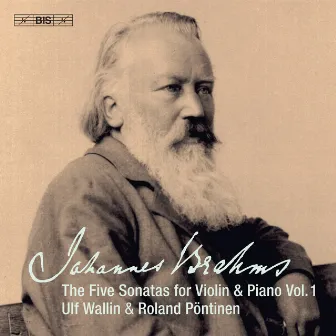 Brahms: Works for Violin & Piano, Vol. 1 by Ulf Wallin