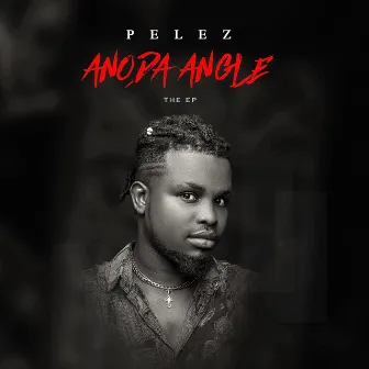 ANODA ANGLE by Pelez