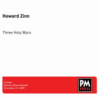 Three Holy Wars by Howard Zinn