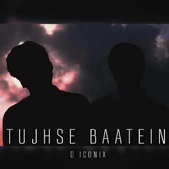 Tujhse Baatein by D Iconix