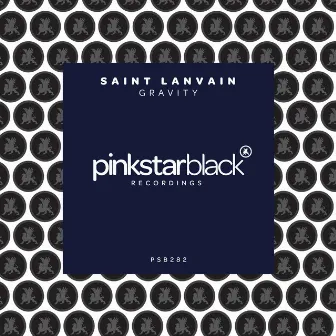 Gravity by Saint Lanvain