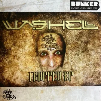 Trapped EP by DJ Washelll