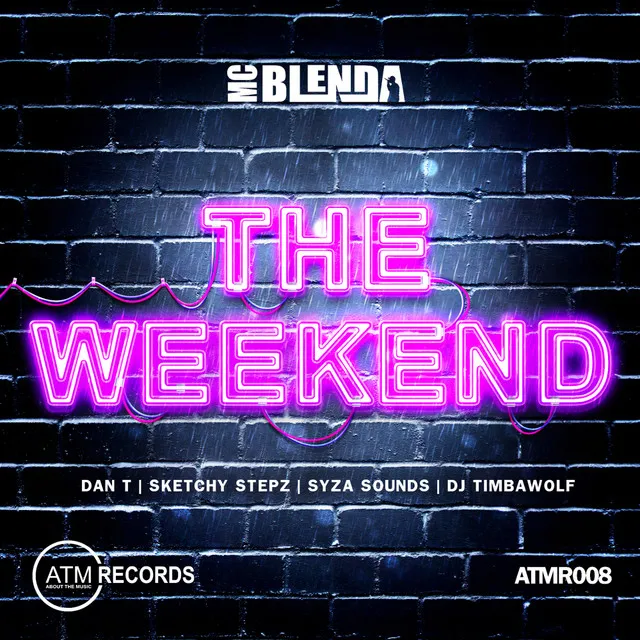 The Weekend - DAN T 2 Step Dub Mix