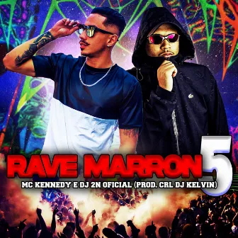 RAVE MARRON 5 by Dj 2N OFICIAL