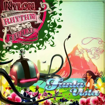 Fanta Vista by Nylon Rhythm Machine