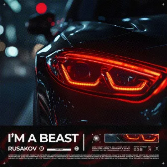 I'm a Beast by RUSAKOV