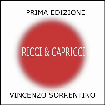 Ricci&capricci Sigla 1° edizione by Vincenzo Sorrentino