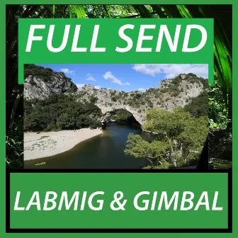 Full Send by Labmig