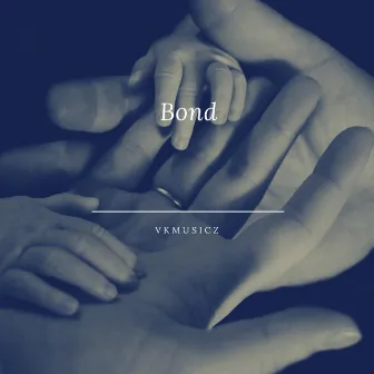 Bond by VKMUSICZ