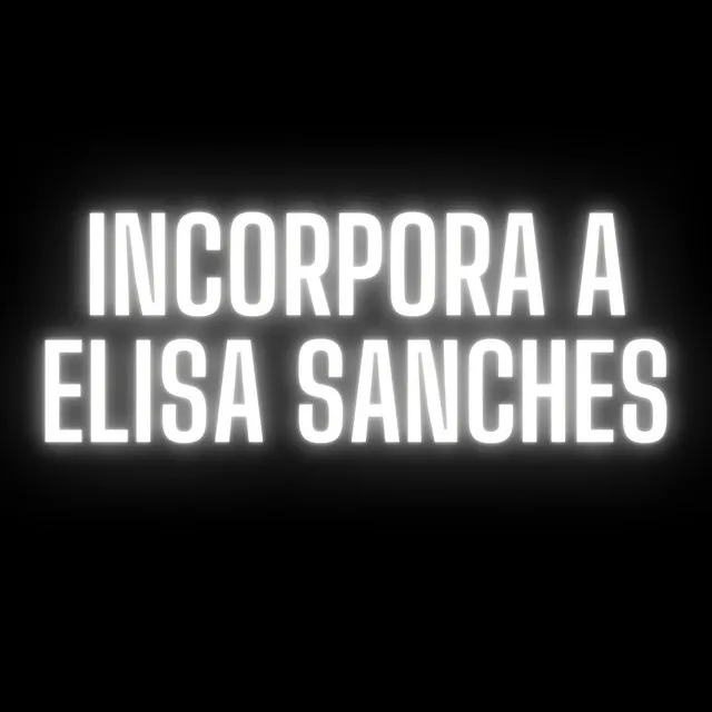 Incorpora a Elisa Sanches