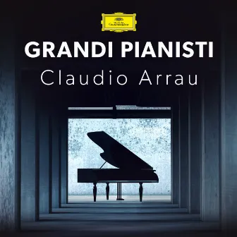 Grandi Pianisti : Claudio Arrau by Claudio Arrau