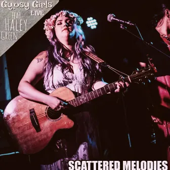 Gypsy Girls (Live) by Scattered Melodies