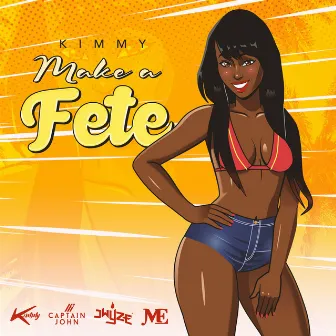 Make a Fete by Kimmy