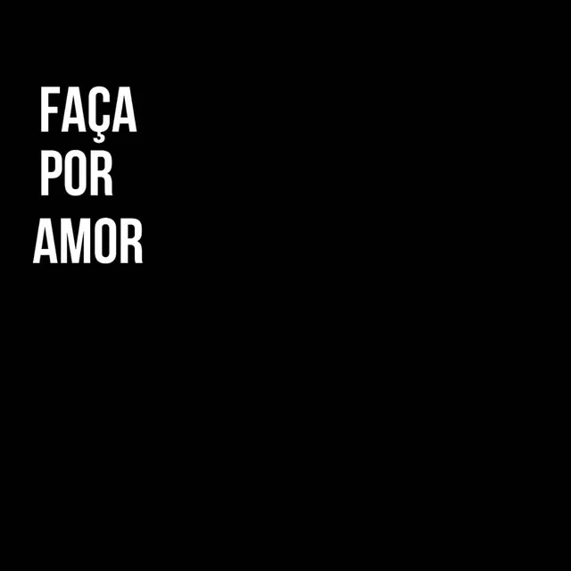 Faça por Amor