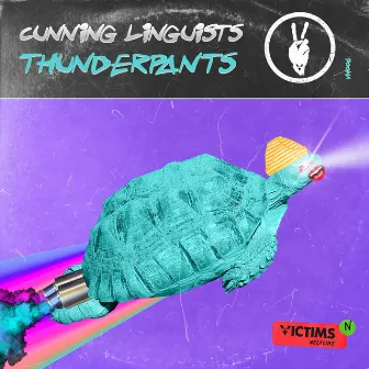 Thunderpants by Cunning Linguists