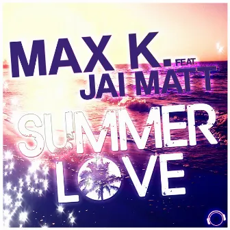 Summer Love by Max K.