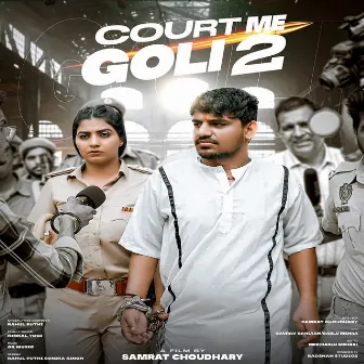 Court Me Goli 2 by Rahul Puthi