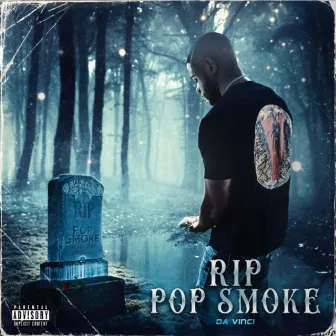 RIP POP Smoke by Da Vinci