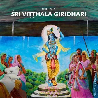 Sri Vitthala Giridhari by NIKUNJA