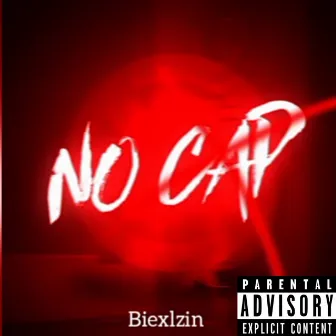 No Cap by Biexlzin