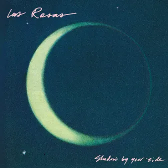 Shadow by Your Side by Las Rosas