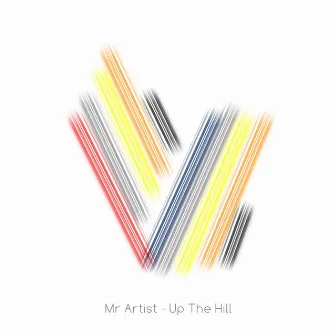 Up The Hill by Mr Artist