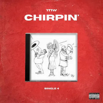 Chirpin' by NA$-T