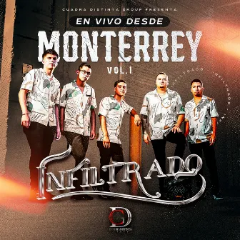 En Vivo Desde Monterrey, Vol. 1 by Grupo Infiltrado