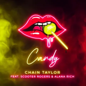 Candy by Chain Taylor